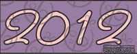 Чипборд Надпись "2012", №2.