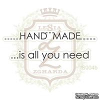 Набор акриловых штампов Lesia Zgharda IS004b Hand made - is all you need