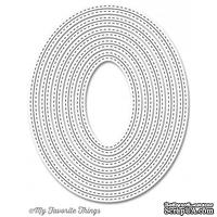 Лезвие My Favorite Things - Die-namics Inside & Out Stitched Oval STAX, 5 шт.