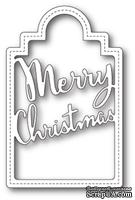 Нож для вырубки от Poppystamps - Merry Christmas Tag