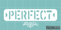 Чипборд от Вензелик - Perfect, размер: 70x15 мм