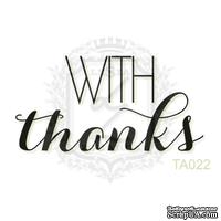 Акриловый штамп Lesia Zgharda TA022 WITH thanks, размер 4х2 см - ScrapUA.com