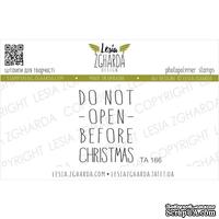 Акриловый штамп Lesia Zgharda TA166 Do not open before Christmas, размер 2.2х3 см - ScrapUA.com