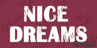 Чипборд от Вензелик - Надпись "Nice dreams", размер: 26x55  мм