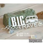 Чипборд ScrapBox - &quot;Big Travel&quot; с машинкой Hi-382 - ScrapUA.com
