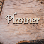 Деревянная вырубка от Вензелик - Надпись &quot;Planner&quot;,  92x30 мм - ScrapUA.com